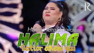 Halima Ibragimova - Sattor akani qizi Halima (Parodiya Bojalar) (Shukur SHOU 2018)