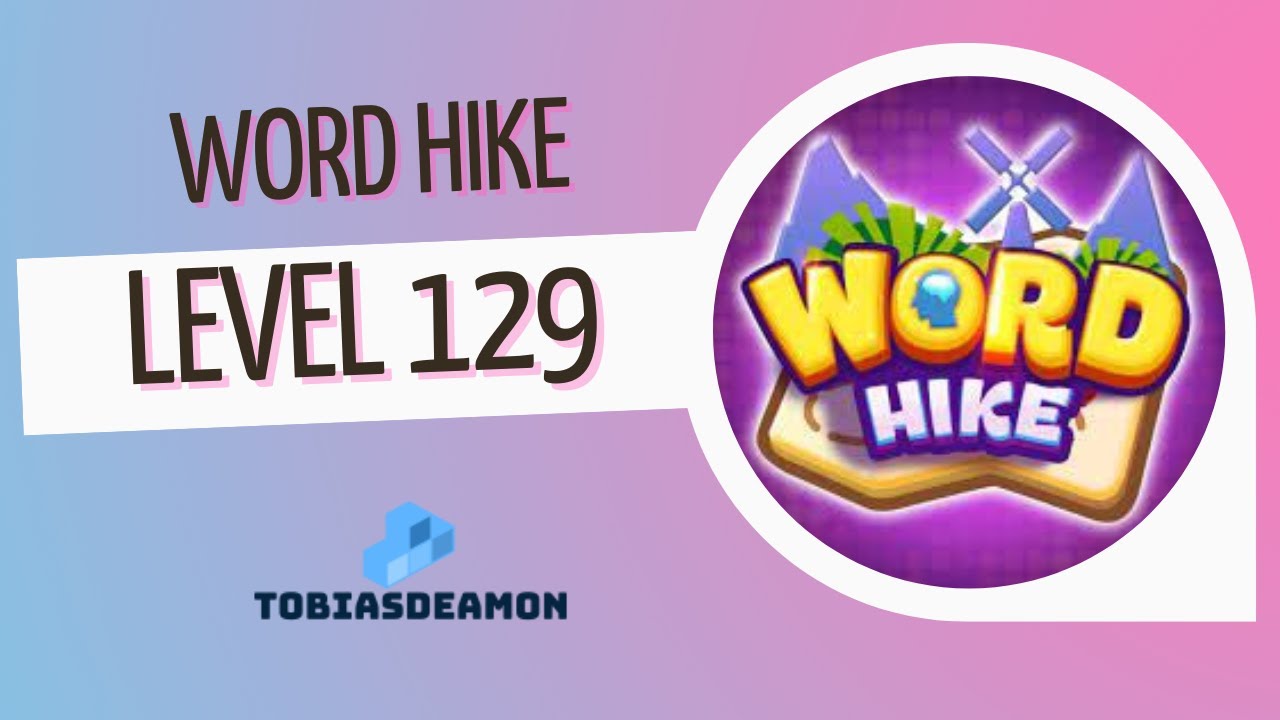 Word Hike level 129 answers | PuzzledCubes.site