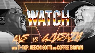 WATCH: AVE vs GLUEAZY with T-TOP, GEECHI GOTTI & COFFEE BROWN