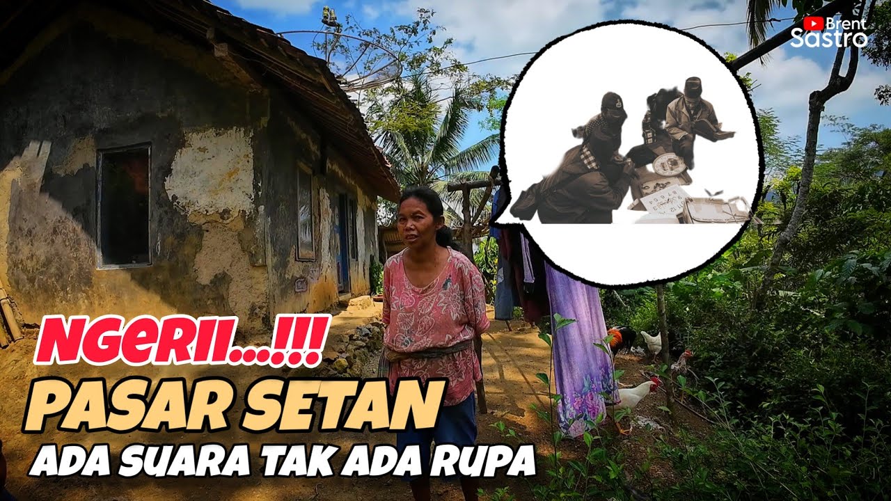 NGERII...!!! KAMPUNG PASAR SETAN | KAMPUNG TERPENCIL DAN TERSEPI DI BANJARNEGARA