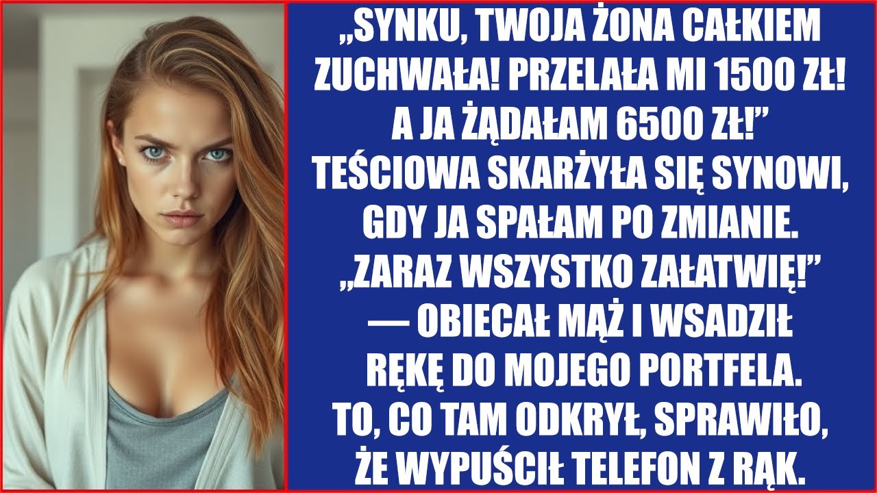 „Synku, twoja żona całkiem zuchwała! Przelała mi 1500 zł! A ja żądałam 6500 zł!” — wrzeszczała