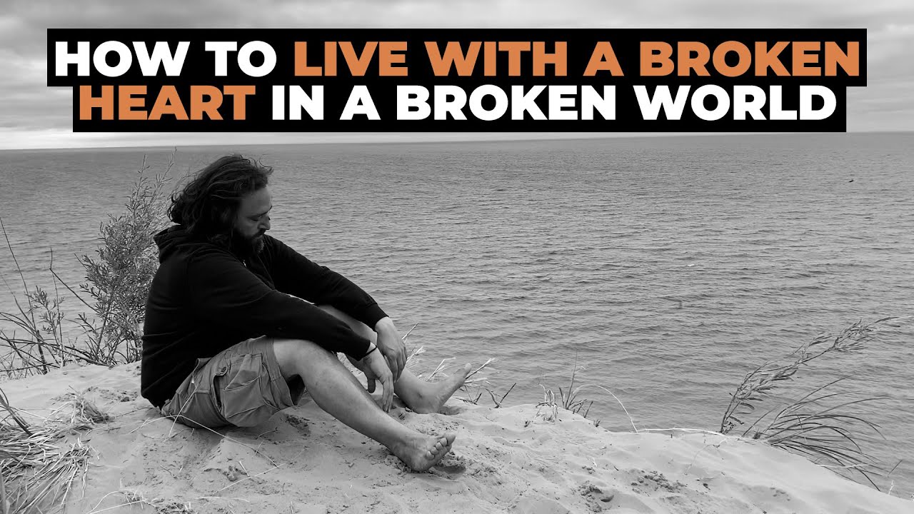 How to Carry On When the World Breaks You