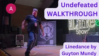 Undefeated [2013] WALKTHROUGH - Linedance by Guyton Mundy @Festiline2026