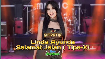 Linda Ayunda - Selamat Jalan (Tipe-X) Simpatik Musik Live SENTUL SPECTA FEST 2025