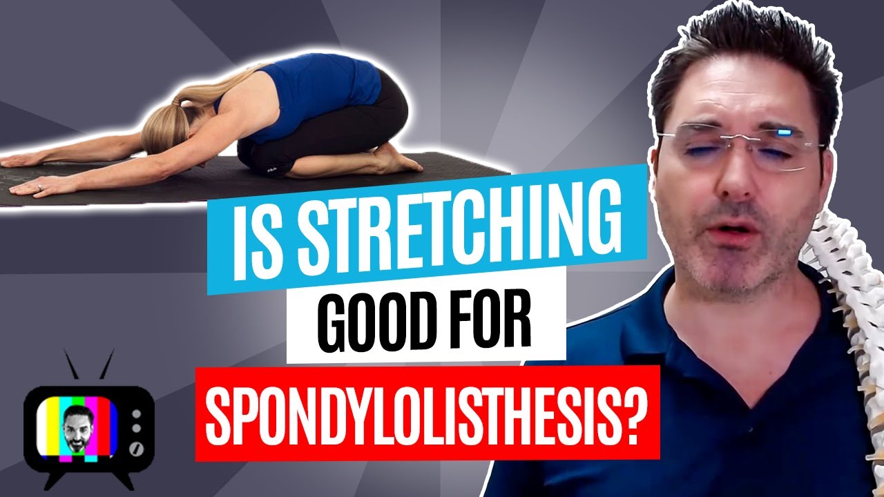 18.Is stretching good for spondylolisthesis? YouTube
