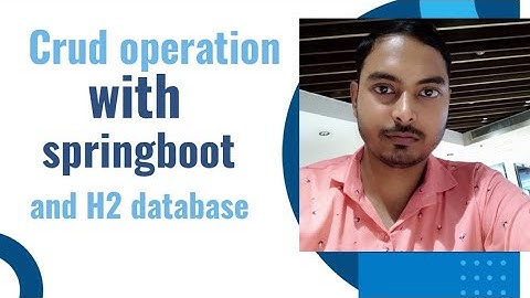 CRUD with Spring boot and H2 Database | student technique