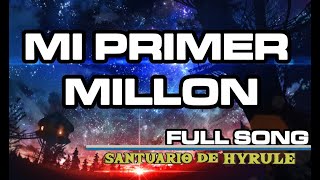 MI PRIMER MILLON - FULL SONG