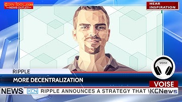 KCN Ripple plans to become more decentralized than bitcoin