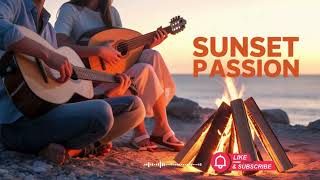 Sunset Passion – Flamenco Guitar & Arabic Oud Fusion | Romantic Chill Mix