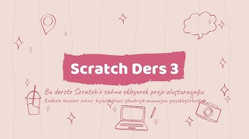 Scratch Dersleri Scratch İle Kodlama Öğreniyorum Ders3 - Scratch Dans Eden Kedi Projesi