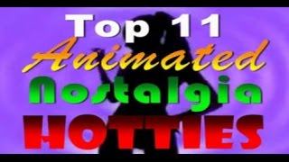 Top 11 Hottest Animated Women - Nostalgia Critic