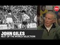 John Giles | All-Time Rest of the World XI
