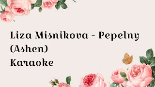 Liza Misnikova - Pepelny (Ashen) (tekst,karaoke)