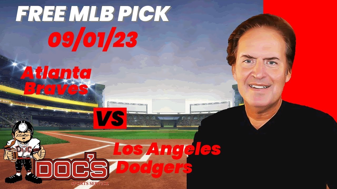 MLB Picks and Predictions - Atlanta Braves vs Los Angeles Dodgers, 9/1/23 Free Best Bets and Odds