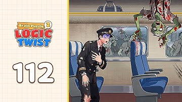 Brain Puzzle 2: Logic Twist Level 112 Zombie Crisis | Every Puzzle Solved 🎯