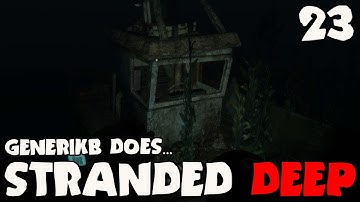 Stranded Deep Gameplay Ep 23 - "Scary Diving At NIGHT!!!"