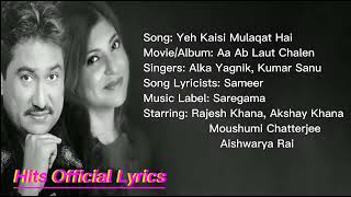 Download Lagu Ye Kaisi Mulaqat Hai LYRICS Song Kumar Sanu | Alka Yagnik | Aa Ab Laut Chalen MP3 Download Lagu Ye Kaisi Mulaqat Hai LYRICS Song Kumar Sanu | Alka Yagnik | Aa Ab Laut Chalen MP3