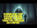 DOGMAN, WASHINGTON STATE DOGMAN HUNTING EMPATHS & OTHER TERRIFYING DOGMAN ENCOUNTERS