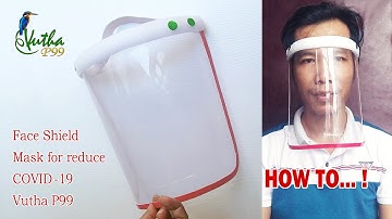 Face Shield Mask for reduce or protect COVID-19 | Easy Homemade DIY from BIG COLA Bottle - Vutha P99