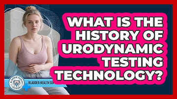 What Is The History Of Urodynamic Testing Technology? - Bladder Health Support