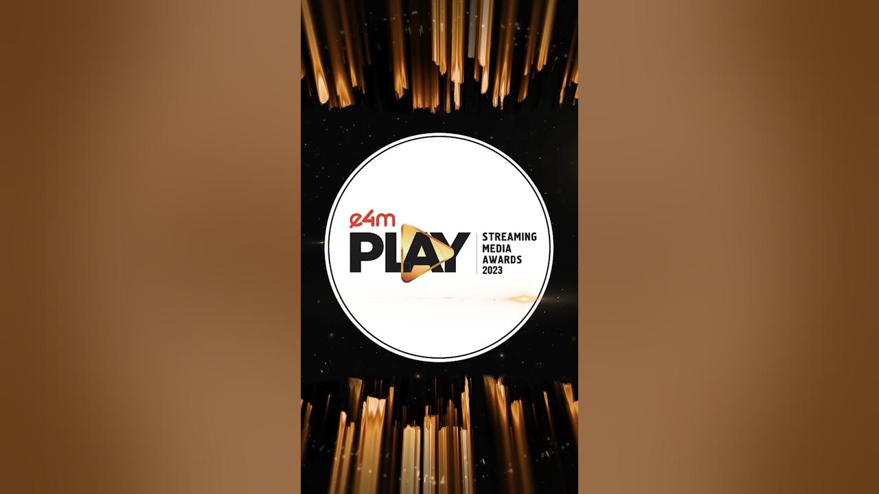 e4m streaming media awards YouTube