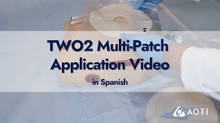 TWO2 Multi-Patch Application Video in Spanish