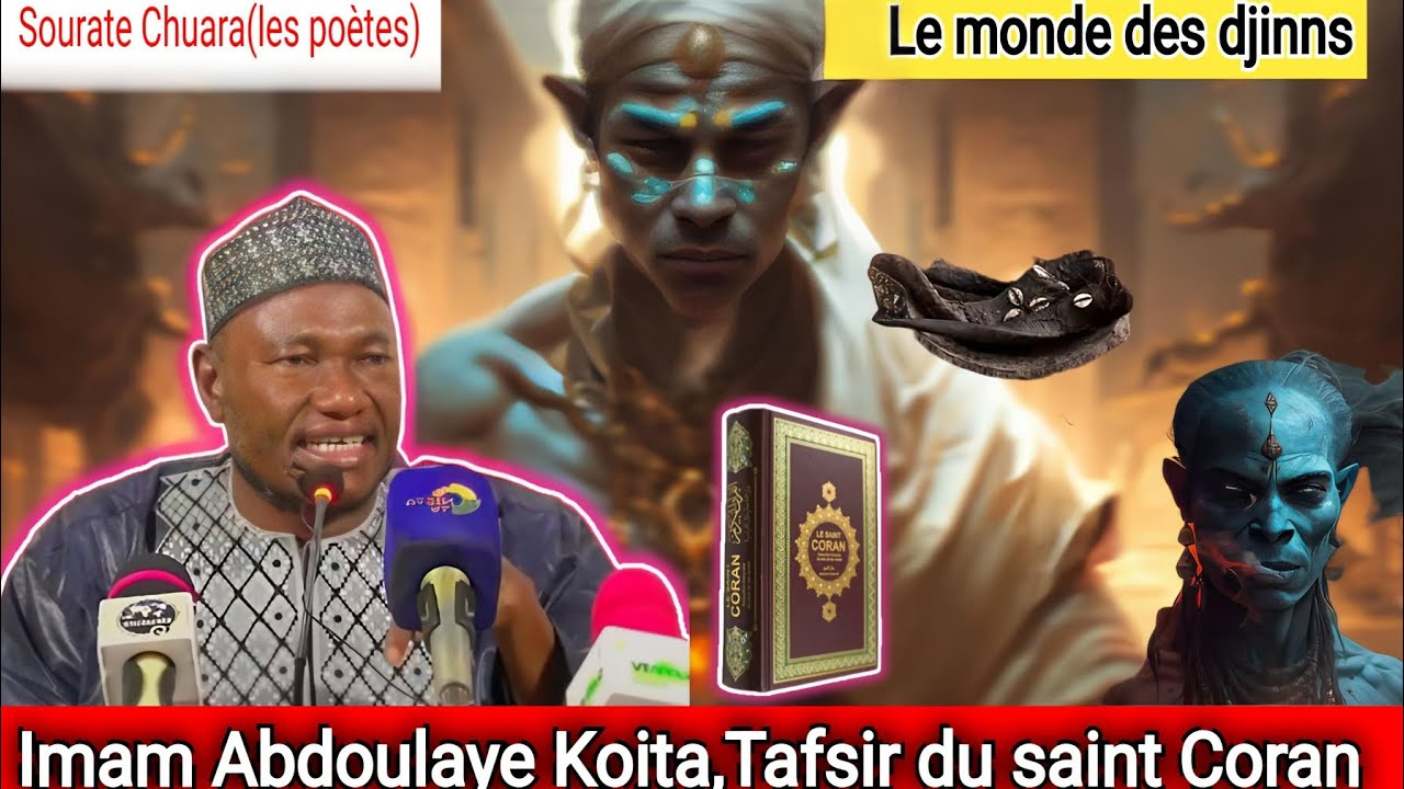 Tafsir de imam Koïta,les DJINNS et les gens qui collaborent avec eux écoutez attentivement