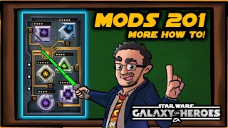 MODS 201!  Star Wars Galaxy of Heroes - Filters, Mod Strategies, Extra Mods, and MOAR!