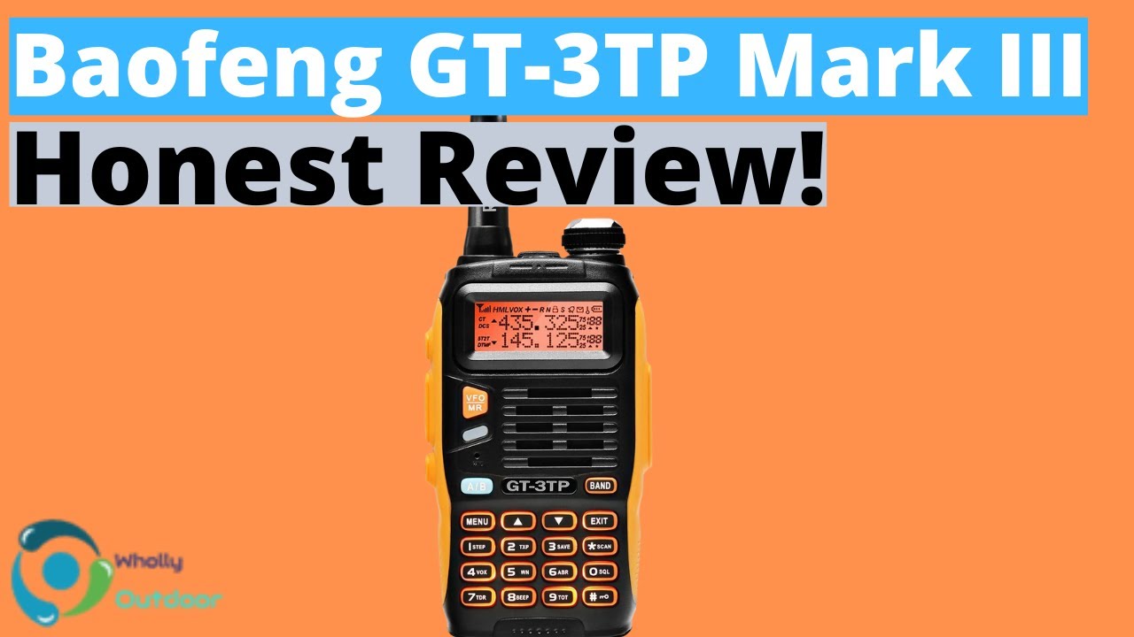 Baofeng GT-3TP Mark III Honest Review!