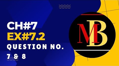 General math class 9 Chapter 7 Exercise 7.2 Question 7 & 8