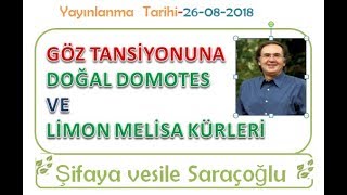 Göz Tansi̇yonuna Karşi Doğal Domotes Ve Li̇mon Meli̇sa Kürleri̇ ~ Şifaya Vesile Saraçoğlu