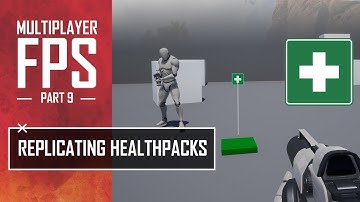 Unreal Multiplayer FPS #9 - Healthpack Collection and Replication