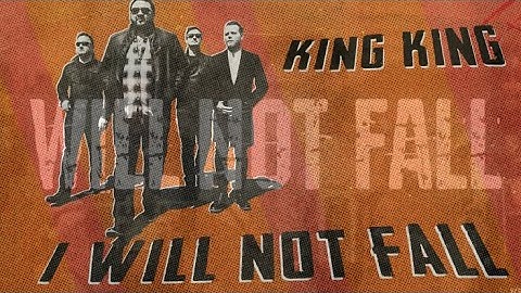 King King · I Will Not Fall [ Lyric Video ]