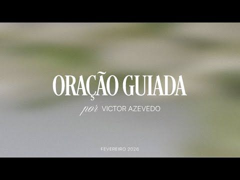 Guided prayer: 02/02/2026 - flavor - by Victor Azevedo