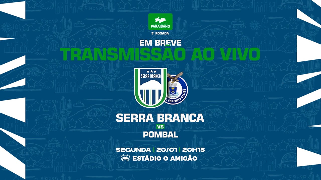 AO VIVO | SERRA BRANCA X POMBAL #Paraibano2025 - YouTube
