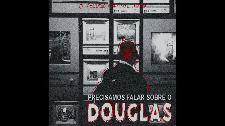 Bardek – Precisamos Falar Sobre Douglas [Full EP]