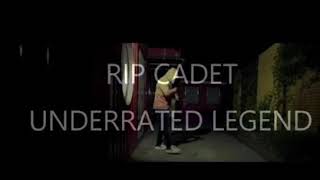 Tribute to Cadet