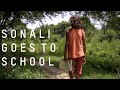 Educate for change  sonali goes to school