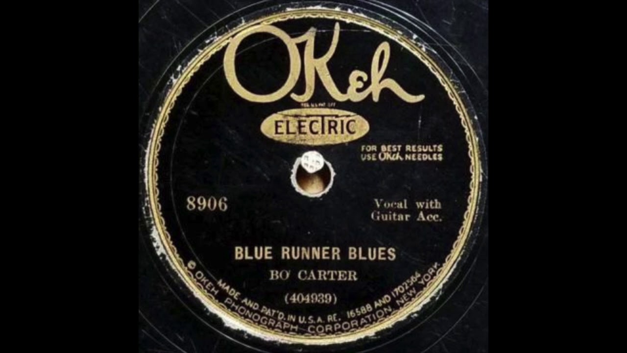 Blue Runner Blues Bo Carter 1931 HQ Sound YouTube blue-runner-blues-bo-carter-1931-hq-sound-youtube