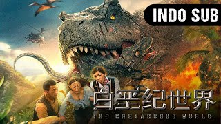 【INDO SUB】Dunia Zaman Kapur (The Cretaceous World) | Pulau Dinosaurus Prasejarah | Film Petualangan