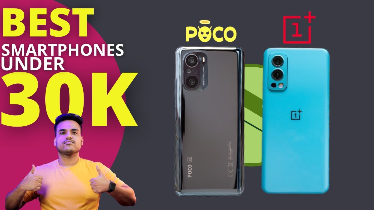 Best Phone Under 30000 | Best Mobile Under 30000 in August 2021 | Best ...