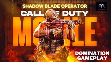 CODM: Domination Gameplay | DLQ33+The Shadow Blade| Call Of Duty Mobile #codm #slayer