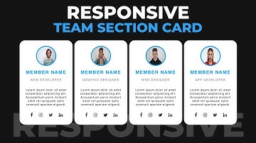 Responsive Team Section Card Using HTML & CSS