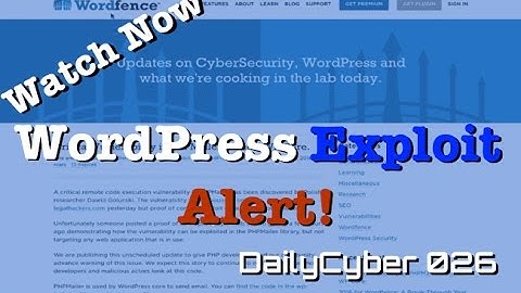 Wordpress Exploit Alert - PHPMailer | DailyCyber 026