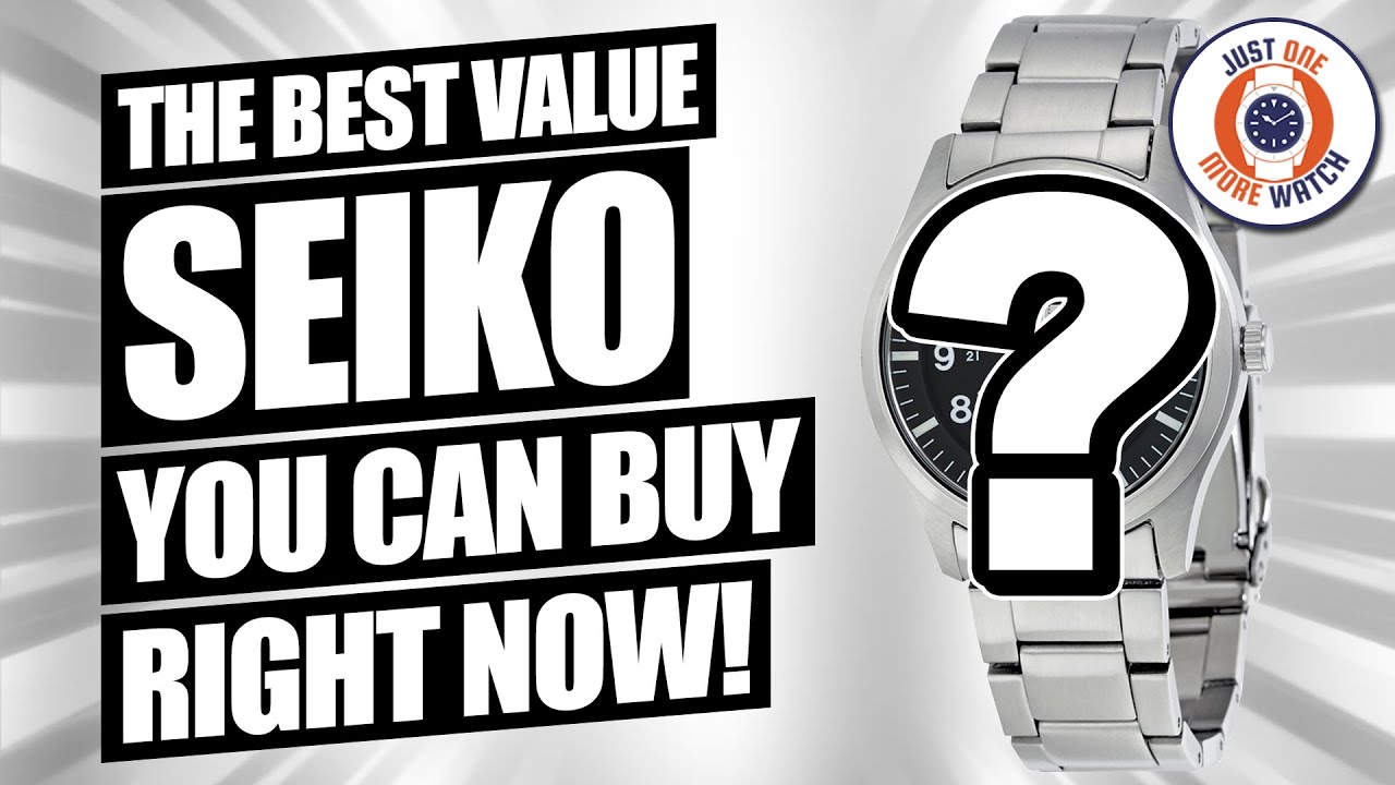 The Best Value Seiko You Can Buy Right Now! - YouTube