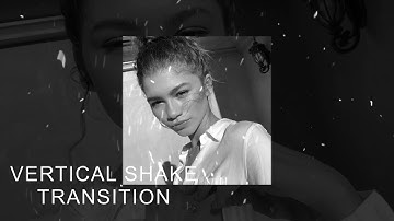 vertical shake transition on video star!