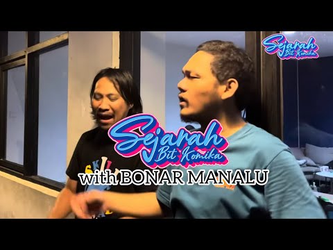 EPS 1 SEJARAH BIT KOMIKA | GAJI SATPAM 500 RIBU BONAR MANALU