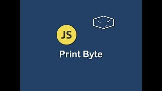 print byte in javascript
