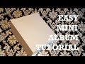 Super Easy Mini Album Tutorial - Step by step!