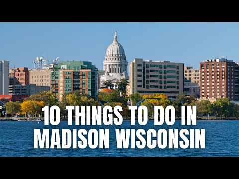 10 Things To Do In Madison Wisconsin - Travel Itinerary